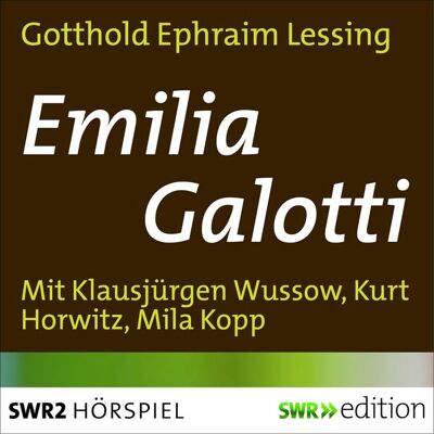 SWR Mediaservices GmbH Emilia Galotti SWR Mediaservices GmbH Emilia Galotti