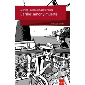 Klett Sprachen GmbH Historias que matan: Caribe: amor y muerte