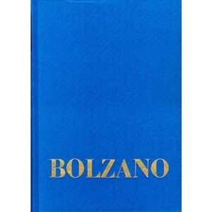 Frommann-holzboog Bernard Bolzano Gesamtausgabe / Reihe I: Schriften. Band 6,1: Lehrbuch der Religionswissenschaft. Erster Teil. §§ 1-85