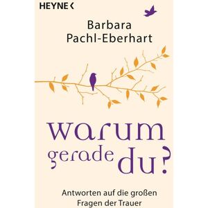 Heyne Warum gerade du?