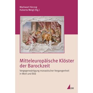 Uvk Mitteleuropäische Klöster der Barockzeit