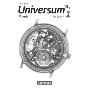 Cornelsen Verlag Universum Physik - Gymnasium Band 1 - Ausgabe A - Lösungen