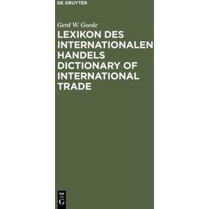 De Gruyter Oldenbourg Lexikon des Internationalen Handels – Dictionary of International Trade