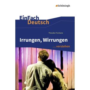Schöningh Verlag in Westermann Bildungsmedien Irrungen, Wirrungen. EinFach Deutsch ...verstehen