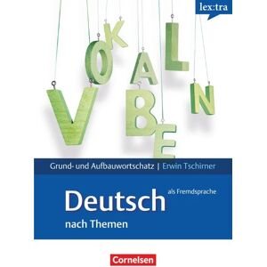 Cornelsen Verlag Lextra - Lernwörterbuch Grund- und Aufbauwortschatz Deutsch als Fremdsprache