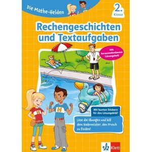 Klett Lerntraining bei PONS Langenscheidt Die Mathe-Helden Rechengeschichten und Textaufgaben 2. Klasse