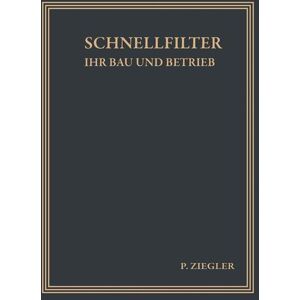 Springer Berlin Schnellfilter ihr Bau und Betrieb