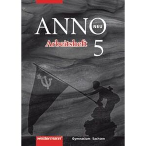 Westermann Schulbuchverlag ANNO neu 5  Arb. GY Sachsen