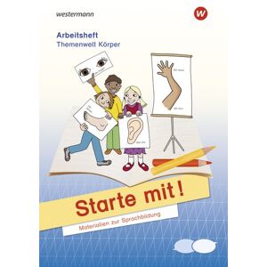 Westermann Schulbuchverlag Starte mit! - Materialien zur Sprachbildung. Arbeitsheft Körper