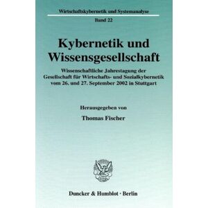 Duncker & Humblot Kybernetik und Wissensgesellschaft.
