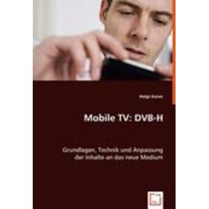 VDM Kaiser, H: Mobile TV: DVB-H