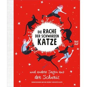 NordSüd Verlag Die Rache der schwarzen Katze und andere Sagen aus der Schweiz