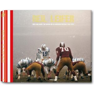 Taschen Deutschland GmbH Neil Leifer. Guts & Glory. The Golden Age of American Football