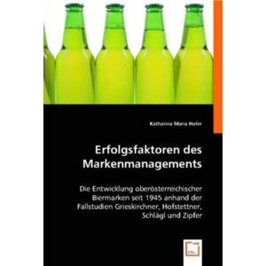 VDM Maria Hofer, K: Erfolgsfaktoren des Markenmanagements