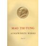 Verlag Neuer Weg Ausgewählte Werke / Mao Tse-Tung Ausgewählte Werke Band II.