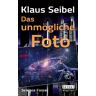 BoD – Books on Demand Das unmögliche Foto