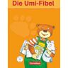 Cornelsen Verlag Die Umi-Fibel. Druckschriftausgabe