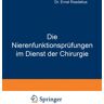 Springer Berlin Die Nierenfunktionsprüfungen im Dienst der Chirurgie