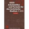 Vieweg & Teubner Arbeitshilfen und Formeln für das technische Studium 1