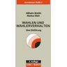 VS Verlag für Sozialwissenschaften Wahlen und Wählerverhalten