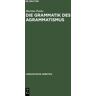 De Gruyter Die Grammatik des Agrammatismus