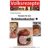 Epubli Volksrezepte Grillen & BBQ / Volksrezepte Grillen & BBQ - Rezepte für den Schinkenkocher 2