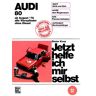 Motorbuch Verlag Audi 80 August 78 bis August 86