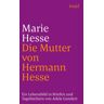 Insel Marie Hesse – Die Mutter von Hermann Hesse