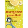 Heyne Das Geheimnis der Gesundheit