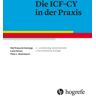 Hogrefe AG Die ICF-CY in der Praxis