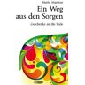 Edition Spuren Ein Weg aus den Sorgen