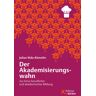 Edition Einwurf GmbH Der Akademisierungswahn