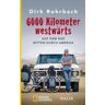 NG Taschenbuch 6000 Kilometer westwärts