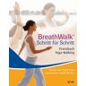 Vak BreathWalk® Schritt für Schritt