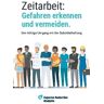 BoD – Books on Demand Zeitarbeit: Gefahren erkennen und vermeiden.