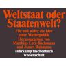 Suhrkamp Weltstaat oder Staatenwelt?