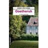 Gmeiner-Verlag Goetheruh / Goethe-Trilogie Band 1