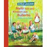 Verlag Friedrich Oetinger GmbH Mehr von uns Kindern aus Bullerbü / Wir Kinder aus Bullerbü Band 2