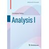 Springer Basel Analysis I