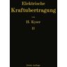 Springer Berlin Die Niederspannungs- und Hochspannungs-Leitungsanlagen