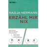 Heyne Erzähl mir nix