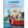 Verlag Friedrich Oetinger GmbH Immer lustig in Bullerbü / Wir Kinder aus Bullerbü Band 3