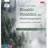 Der Audio Verlag Rinaldo Rinaldini, der Räuberhauptmann