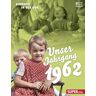 Bild Und Heimat Verlag Unser Jahrgang 1962