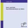 Diplomica Verlag Frost- und Frost-Taumittelwiderstand von Beton