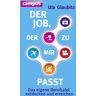 Campus Der Job, der zu mir passt