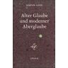 Spohr Verlag Alter Glaube und moderner Aberglaube