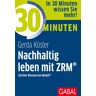 GABAL 30 Minuten Nachhaltig leben mit ZRM®