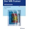 Thieme Der MR-Trainer Wirbelsäule