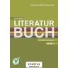 Veritas Linz Das neue Literaturbuch - 65 Fenster zur Literatur. Schülerbuch